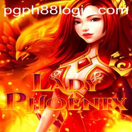 LadyPhoenix: An Engaging Gaming Experience with pgph 88 Login
